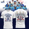 Limited Edition Blue Jays 2025 World Series Champions T-Shirt, Hoodie, Fleece Zip Hoodie