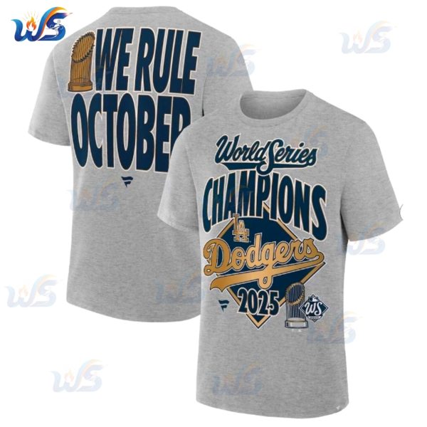 LA Dodgers 2025 World Series Champions We Rule October Limited Edition T-Shirt
